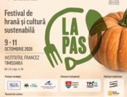 La aceeași masă pentru viitorul hranei. Festivalul LA PAS revine cu o nouă ediție la Timișoara